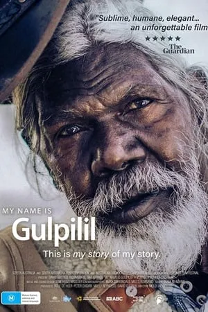 My Name is Gulpilil (2021)