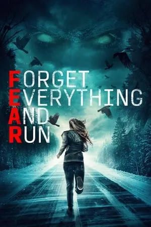 Forget Everything and Run / F.E.A.R. (2021)