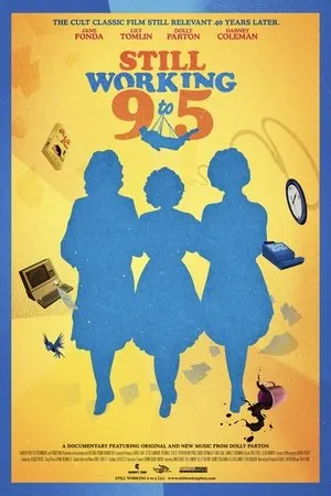 Still Working 9 to 5 (2022)