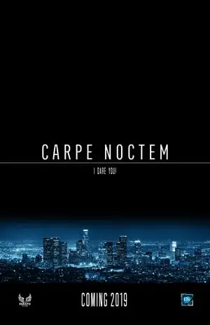 Carpe Noctem / Seize the Night (2022)