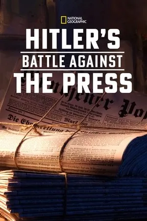 Hitlers Battle Against The Press / Schlagzeilen Gegen Hitler (2018)