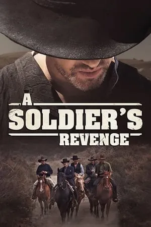 A Soldier's Revenge (2020) Soldier's Heart