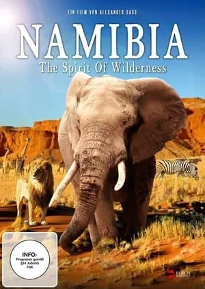 Namibia - The Spirit of Wilderness