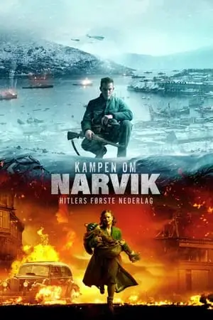 Kampen om Narvik (2022) Narvik: Hitler's First Defeat